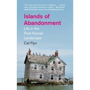 Islands Of Abandonment - Cal Flyn