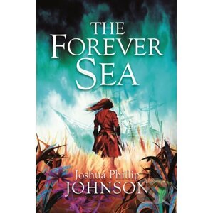 The Forever Sea - Joshua Johnson