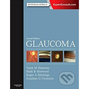 Glaucoma - Tarek M. Shaarawy, Mark B. Sherwood, Roger A. Hitchings, Jonathan G. Crowston