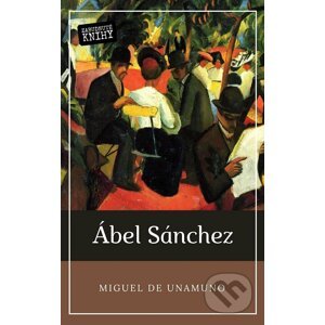 E-kniha Ábel Sánchez - Miguel de Unamuno