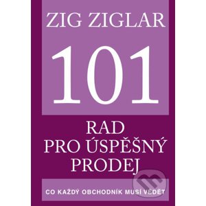 E-kniha 101 rad pro úspěšný prodej - Zig Ziglar