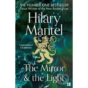 The Mirror And The Light - Hilary Mantel