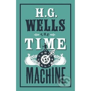 The Time Machine - G. H. Wells