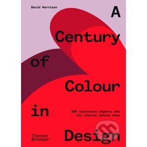 A Century of Colour in Design - David Harrison