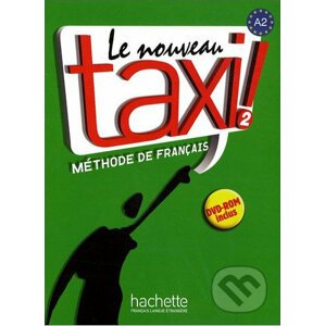 Le Nouveau Taxi! 2 + DVD-ROM - Hachette Livre International