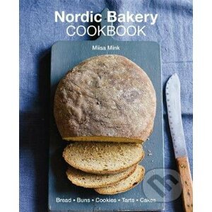 Nordic Bakery Cookbook - Miisa Mink