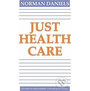 Just Health Care - Norman Daniels