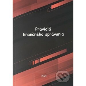 Pravidlá finančného správania - Finančná akadémia