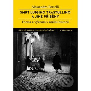 E-kniha Smrt Luigiho Trastulliho a jiné příběhy - Alessandro Portelli