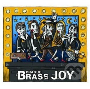 Prague BRASStet: Joy - Prague BRASStet