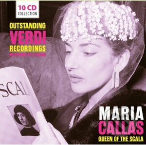 Maria Callas: Queen Of The Scala - Maria Callas
