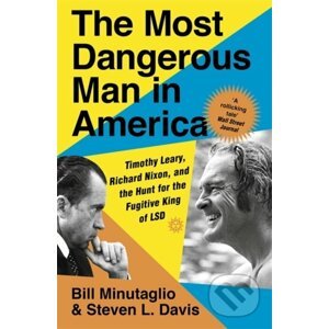 The Most Dangerous Man in America - Steven L. Davis