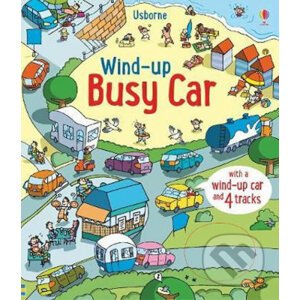 Wind-Up Busy Car - Fiona Watt, Stefano Tognetti (ilustrátor)