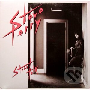 Steve Perry: Street Talk - Steve Perry