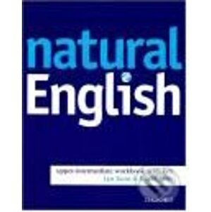 Natural English - Upper Intermediate - Ruth Gairns, Stuart Redman