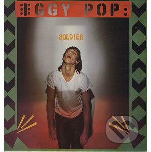 Iggy Pop: Soldier - Iggy Pop