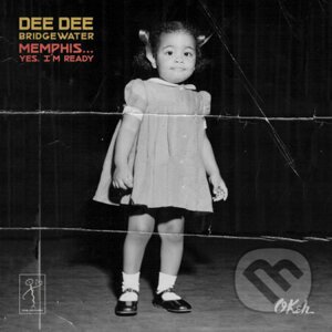 Dee Dee Bridgewater: Memphis... Yes, I'm Ready - Dee Dee Bridgewater