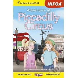 Dobrodružství na Piccadilly Circus / Adventure at Piccadilly Circus - Allen James Mitchell