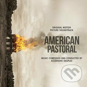 Alexandre Desplat: American Pastoral (Soundtrack) - Alexandre Desplat