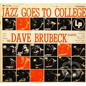 Dave Brubeck Quartet: Jazz Goes to College - Dave Brubeck Quartet