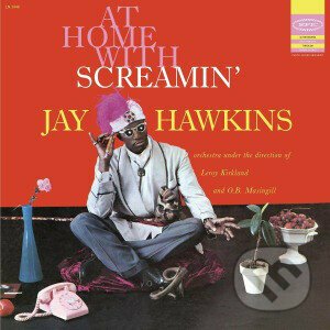 Jay Hawkins: At Home with Screamin´ - Jay Hawkins