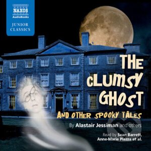 The Clumsy Ghost and Other Spooky Tales (EN) - Alastair Jessiman,Anna Britten,David Blake,Roy McMillan,Edward Ferrie,Margaret Ferrie,David Angus