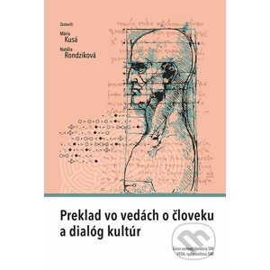 Preklad vo vedách o človeku a dialóg kultúr - Mária Kusá, Natália Rondziková