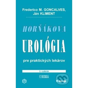 Horňákova urológia pre praktických lekárov - Frederico M. Goncalves