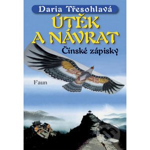 Útěk a návrat - Daria Třesohlavá