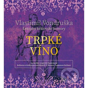 Trpké víno - Vlastimil Vondruška