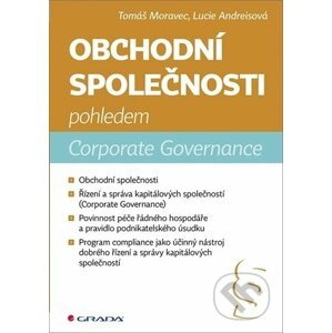 Obchodní společnosti pohledem Corporate Governance - Lucie Andreisová, Tomáš Moravec