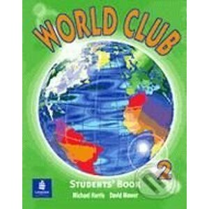 World Club 2: Student's Book - Michael Harris, David Mower