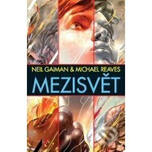 Mezisvět - Neil Gaiman, Michael Reaves