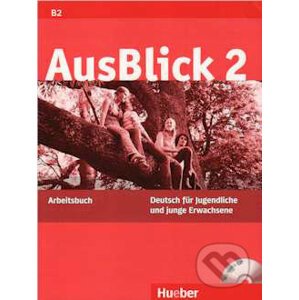 AusBlick 2 - Arbeitsbuch - Max Hueber Verlag