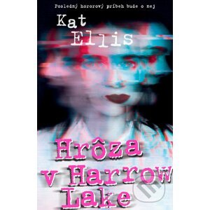 Hrôza v Harrow Lake - Kat Ellis