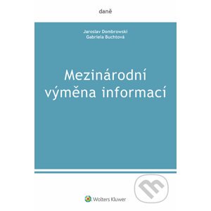 E-kniha Mezinárodní výměna informací - Gabriela Buchtová, Jaroslav Dombrowski
