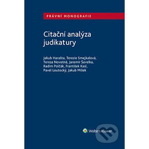 E-kniha Citační analýza judikatury - Jakub Harašta, Terezie Smejkalová, Tereza Novotná