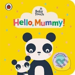 Baby Touch: Hello, Mummy! - Ladybird Books