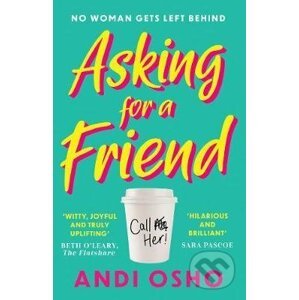 Asking for a Friend - Andi Osho