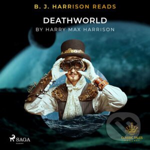 B. J. Harrison Reads Deathworld (EN) - Harry Harrison