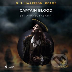 B. J. Harrison Reads Captain Blood (EN) - Raphael Sabatini