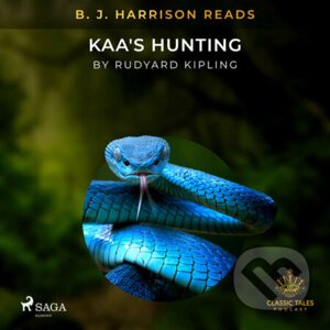 B. J. Harrison Reads Kaa's Hunting (EN) - Rudyard Kipling