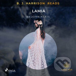 B. J. Harrison Reads Lamia (EN) - John Keats