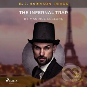 B. J. Harrison Reads The Infernal Trap (EN) - Maurice Leblanc