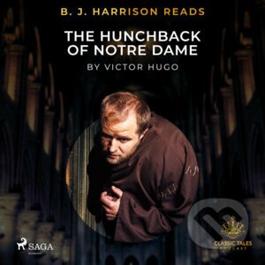 B. J. Harrison Reads The Hunchback of Notre Dame (EN) - Victor Hugo