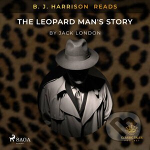 B. J. Harrison Reads The Leopard Man's Story (EN) - Jack London