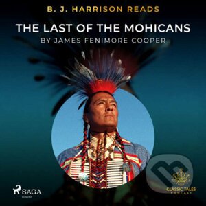 B. J. Harrison Reads The Last of the Mohicans (EN) - James Fenimore Cooper