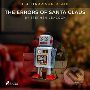B. J. Harrison Reads The Errors of Santa Claus (EN) - Stephen Leacock