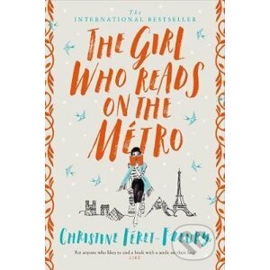 The Girl Who Reads on the Metro - Christine Féret-Fleury