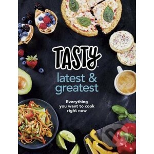 Tasty: Latest and Greatest - Ebury